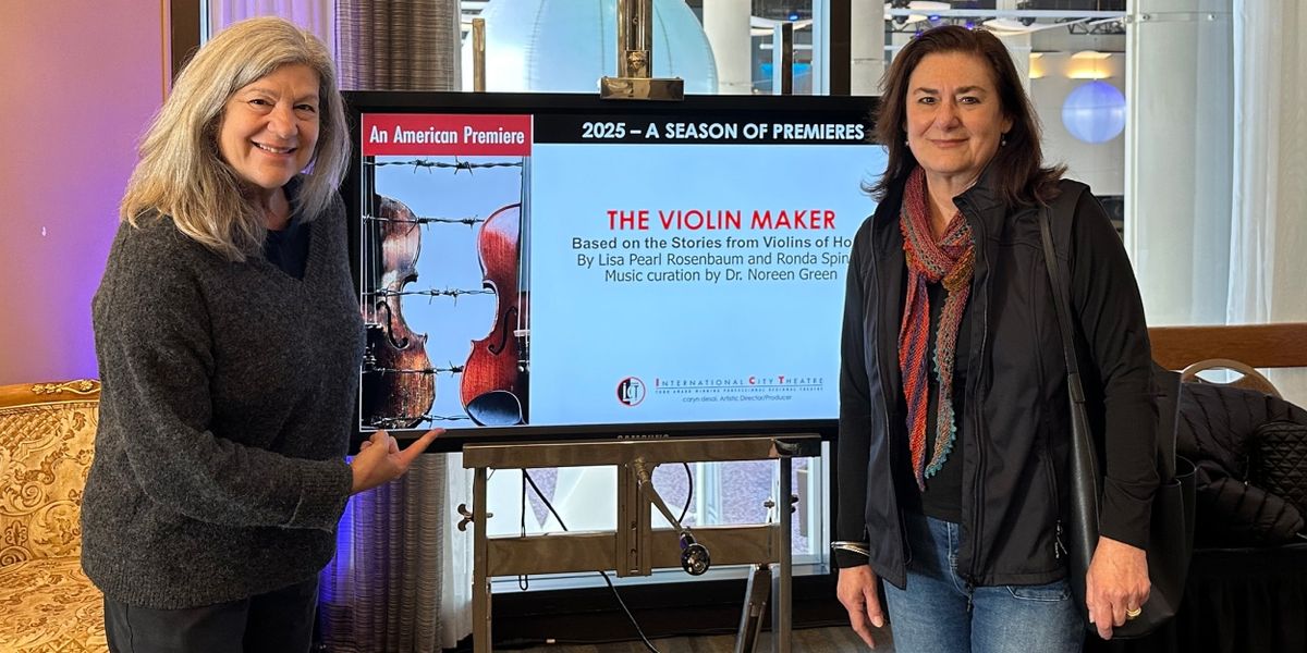 Interview: Playwrights Lisa Pearl Rosenbaum & Ronda Spinak of THE VIOLIN MAKER