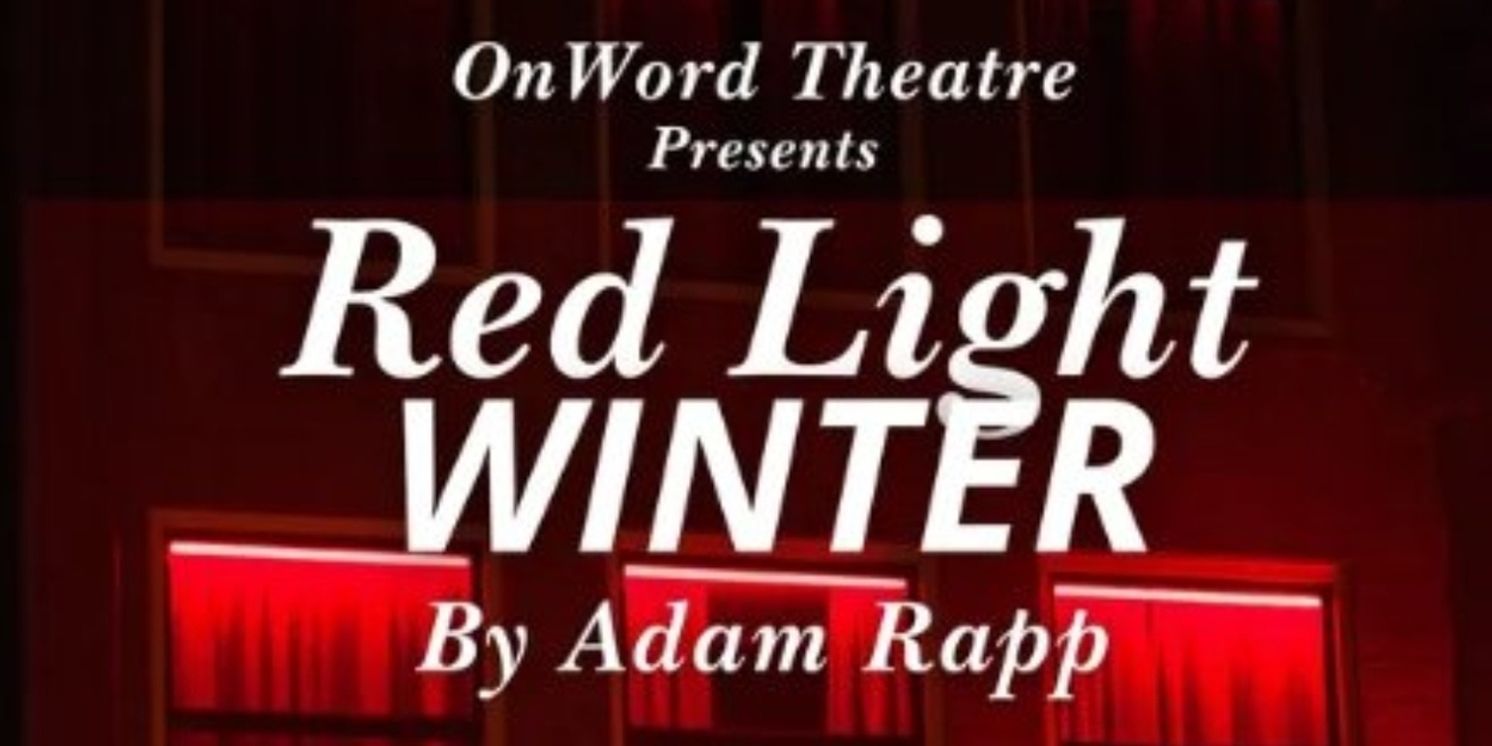 Interview: Marti Gobel on Opening OnWord Theatre’s Season Two with RED LIGHT WINTER  Image