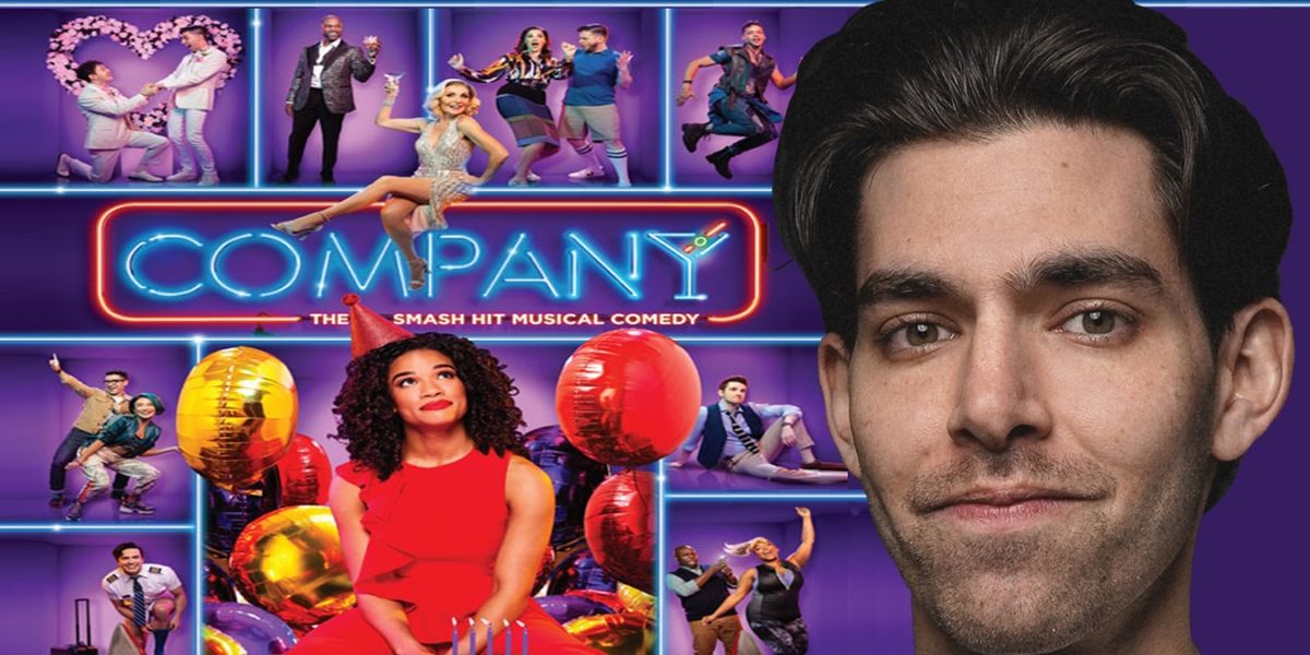 Interview: Matt Rodin Got Married, But Is Not Getting Married in COMPANY Every Night at the Pantages