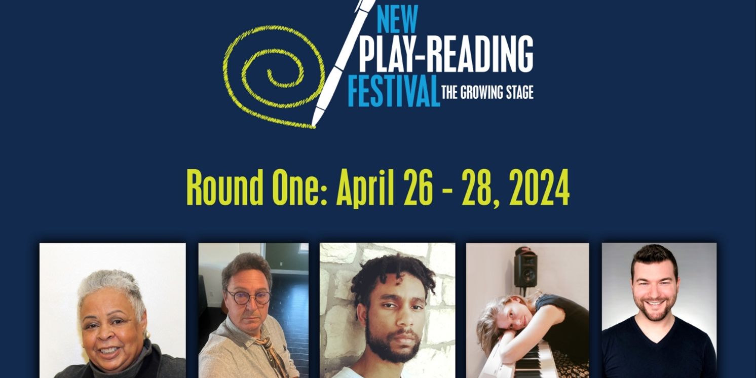 Interview: NEW PLAY READING FESTIVAL at The Growing Stage  Image
