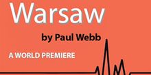 Interview: Playwright Paul Webb of WARSAW at International City Theatre