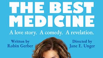 Playwright Robin Gerber of THE BEST MEDICINE at the Odyssey Theatre