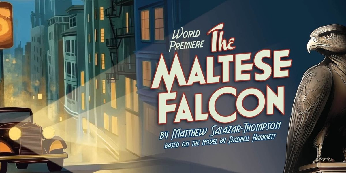 Interview: Regina Fernandez on the Classic Detective Mystery THE MALTESE FALCON