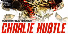 Interview: Ryan Noggle & Neil Berg of CHARLIE HU$TLE at The Smith Theatre At Oakland 