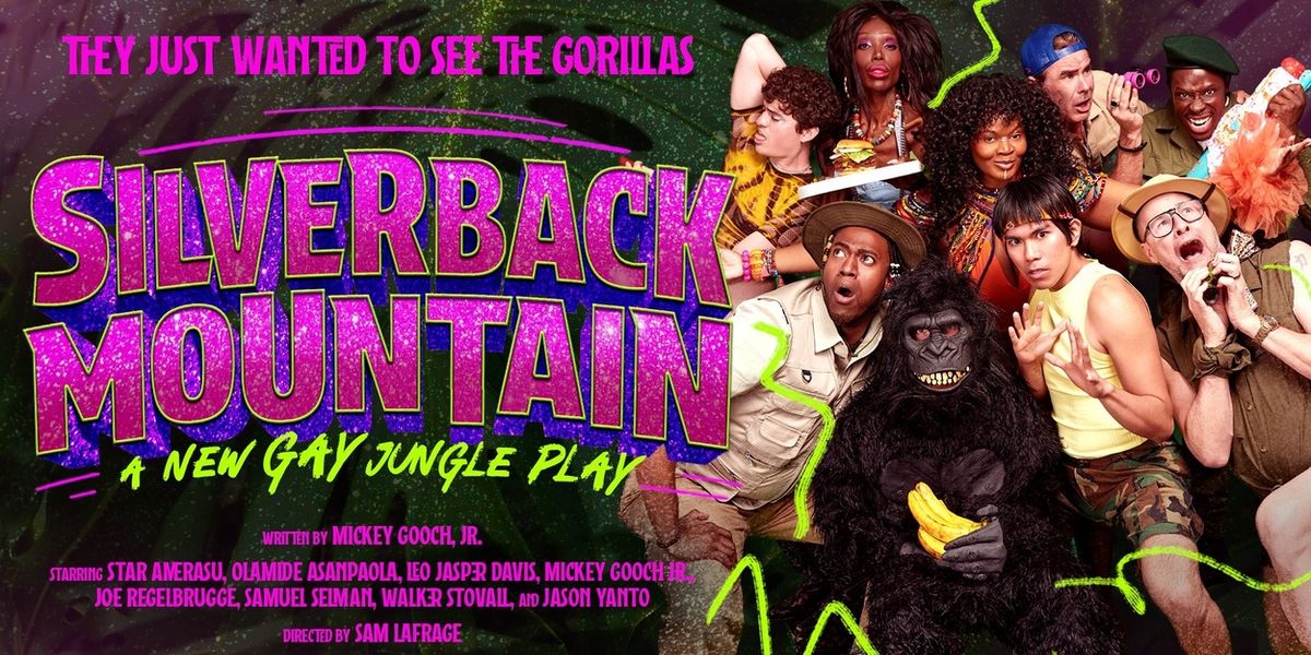 Interview: Sam LaFrage Brings Camp, Chaos & Queer Defiance to SILVERBACK MOUNTAIN