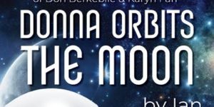 Interview: Susan Clausen of DONNA ORBITS THE MOON at Scripps Ranch Theatre