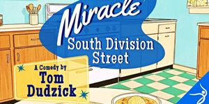 Interview: Tom Dudzick of MIRACLE ON SOUTH DIVISION STREET at The Sheen Center
