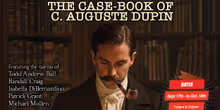 Interview: Adaptor/Director John Strysik of THE CASE-BOOK OF C. AUGUSTE DUPIN