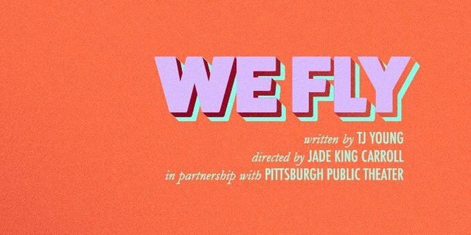 WE FLY To Have Staged Reading With Pittsburgh Public Theater Photos