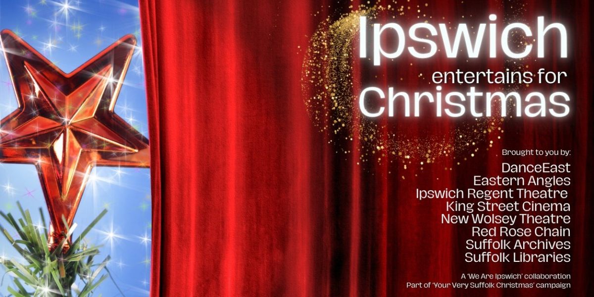 Ipswich Cultural Organisations Come Together to Celebrate World Class Festive Lineup