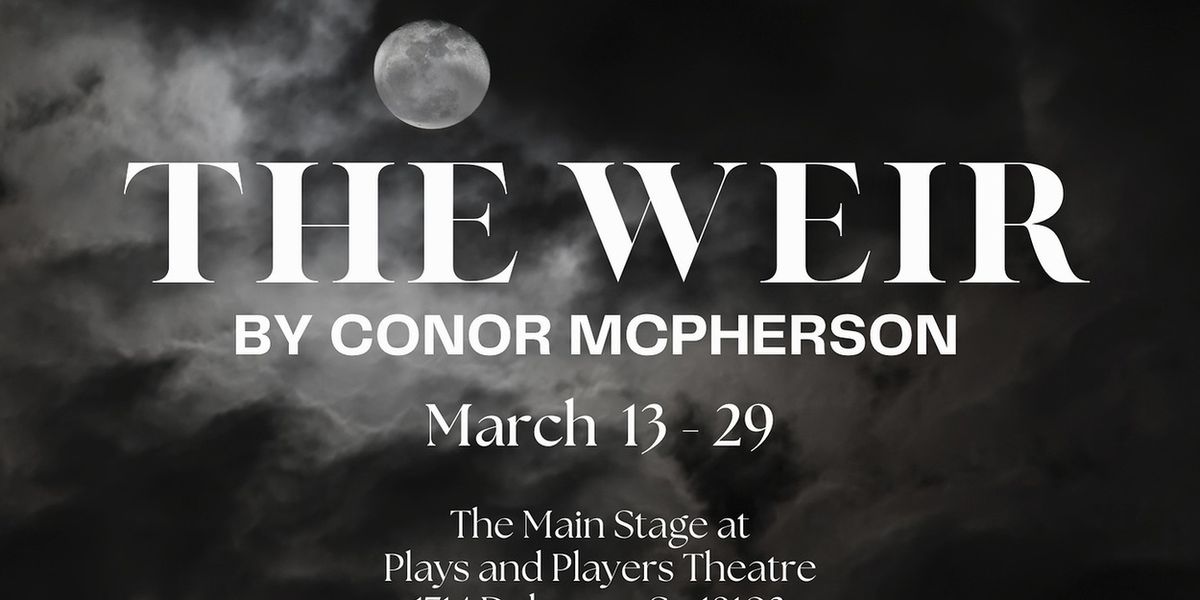 Irish Heritage Theatre Will Present THE WEIR This Spring
