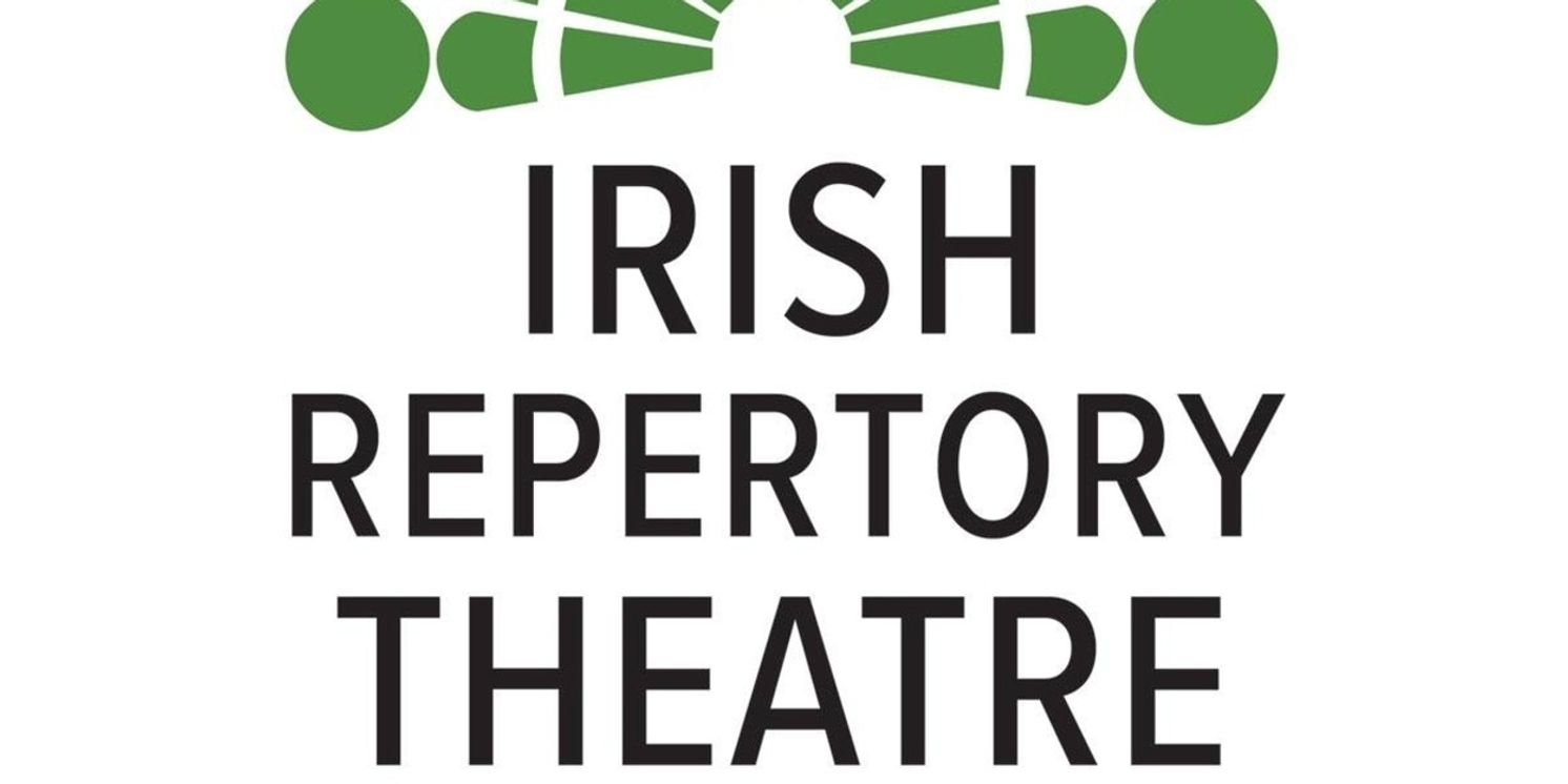 Irish Repertory Theatre Unveils Spring and Summer Programming - THE LOVED ONES and More  Image
