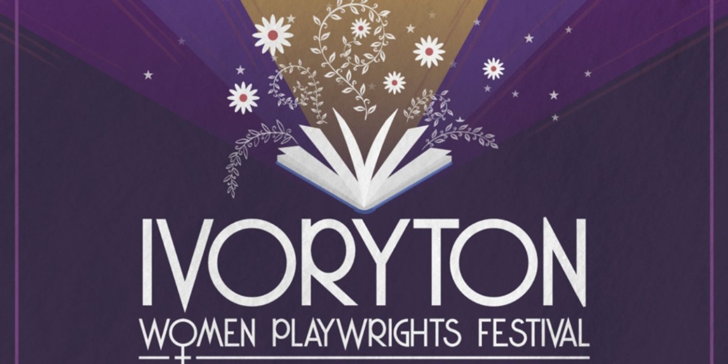 Ivoryton Playhouse Announces Lineup for the 6th Annual Women Playwrights Festival  Image