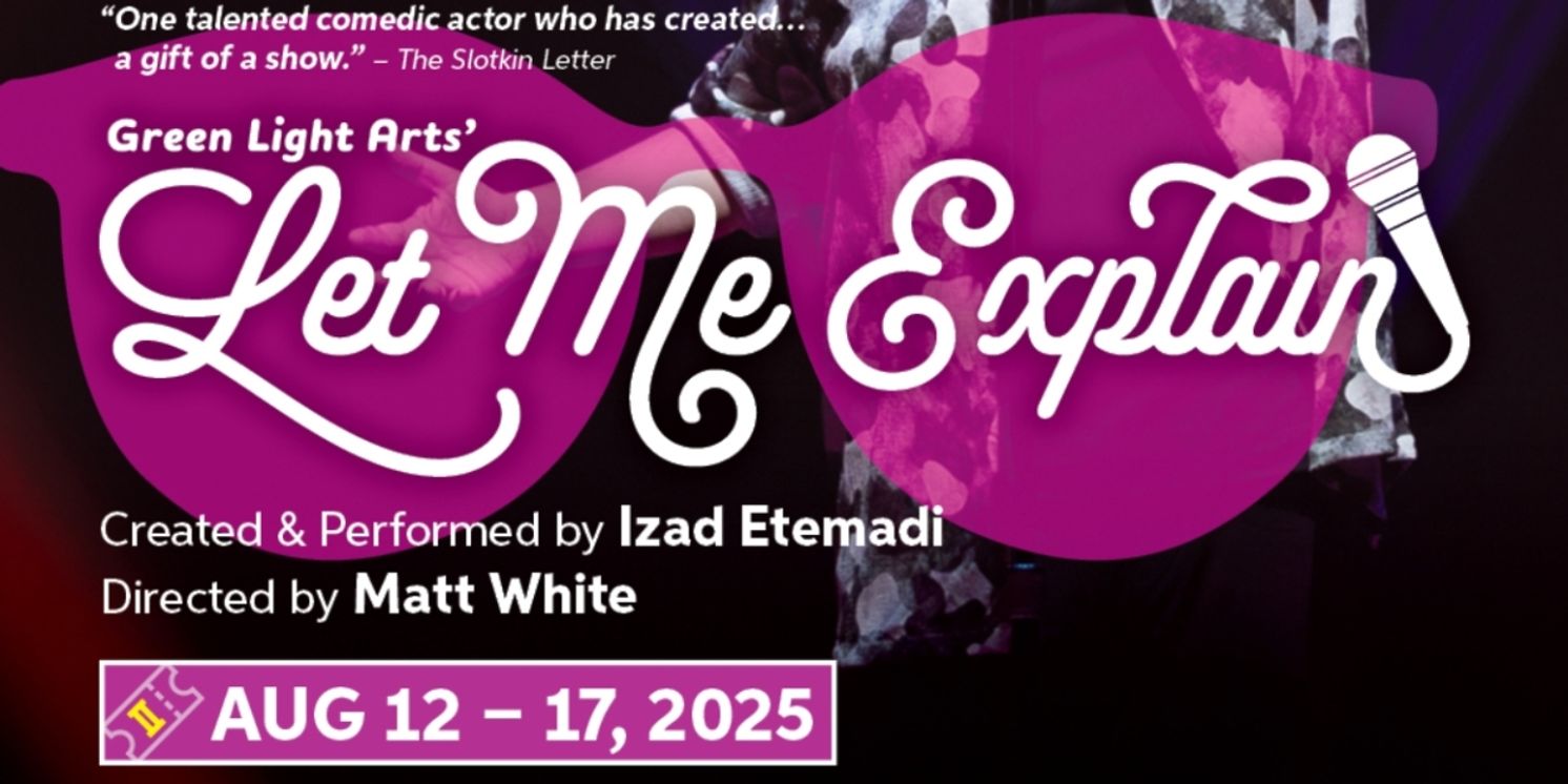 Izad Etemadi's LET ME EXPLAIN Plays The Capitol Theatre Port Hope  Image