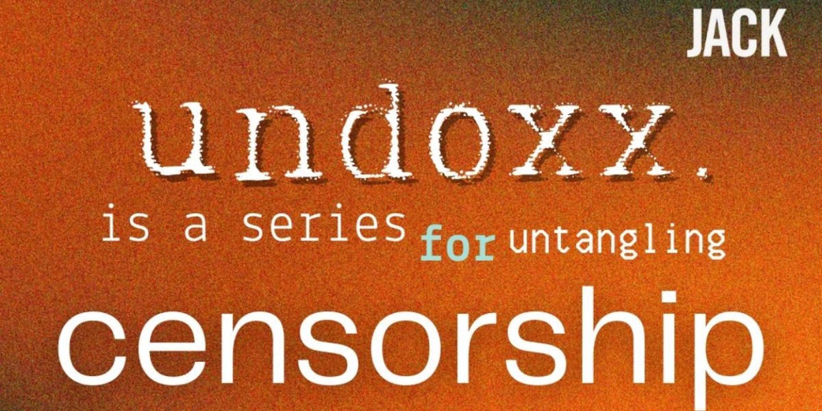 JACK Partners On A Timely New Festival Tackling Censorship
