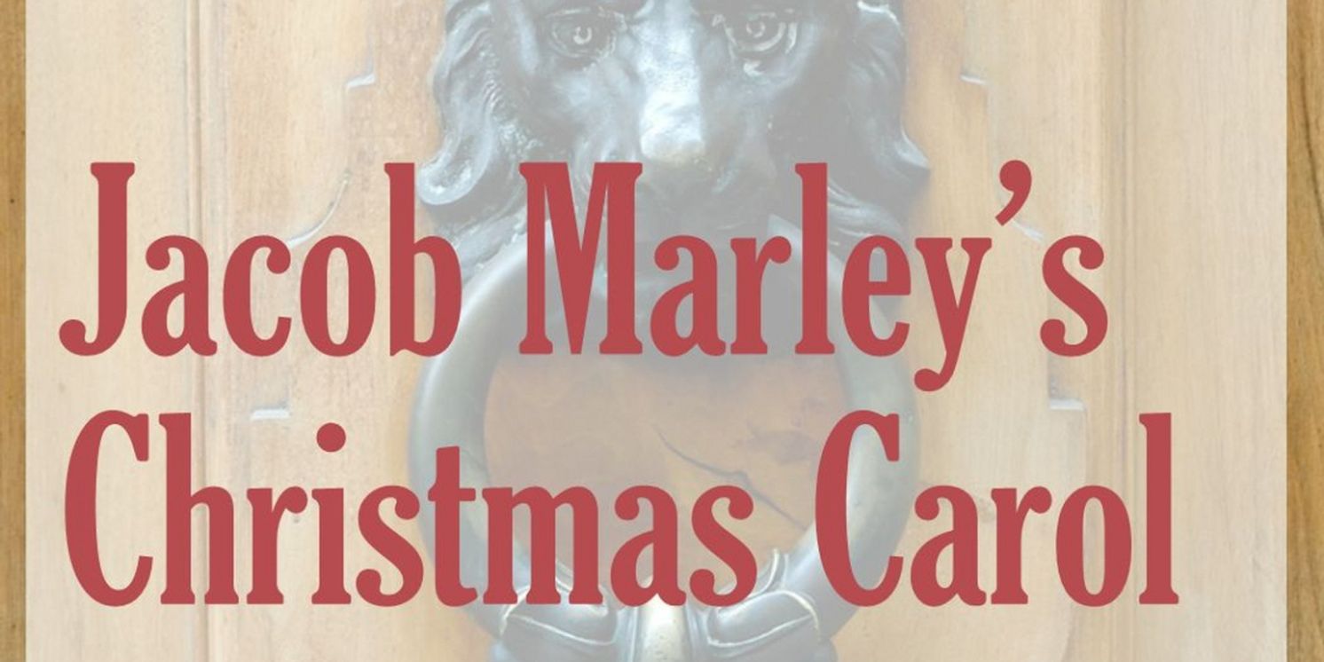 JACOB MARLEY'S CHRISTMAS CAROL To Be Presented At Clague Playhouse, November 3- December 3  Image