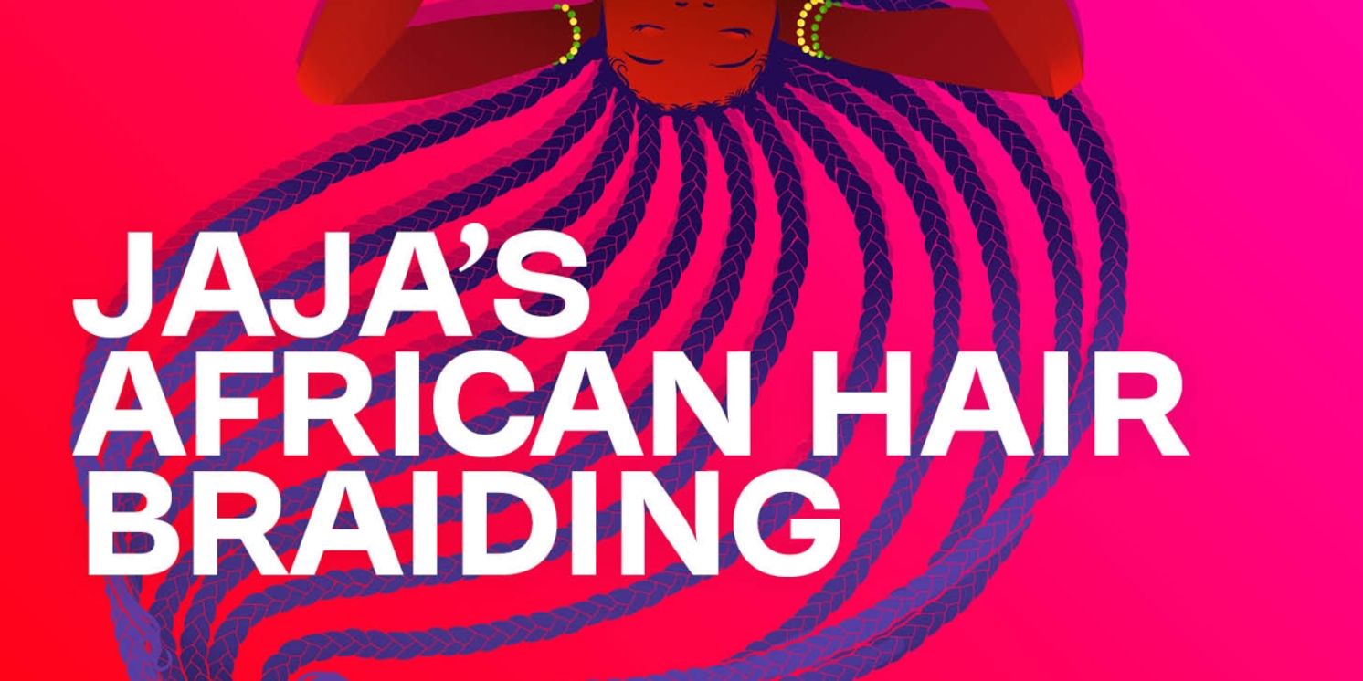 JAJA’S AFRICAN HAIR BRAIDING Comes to SpeakEasy Stage  Image