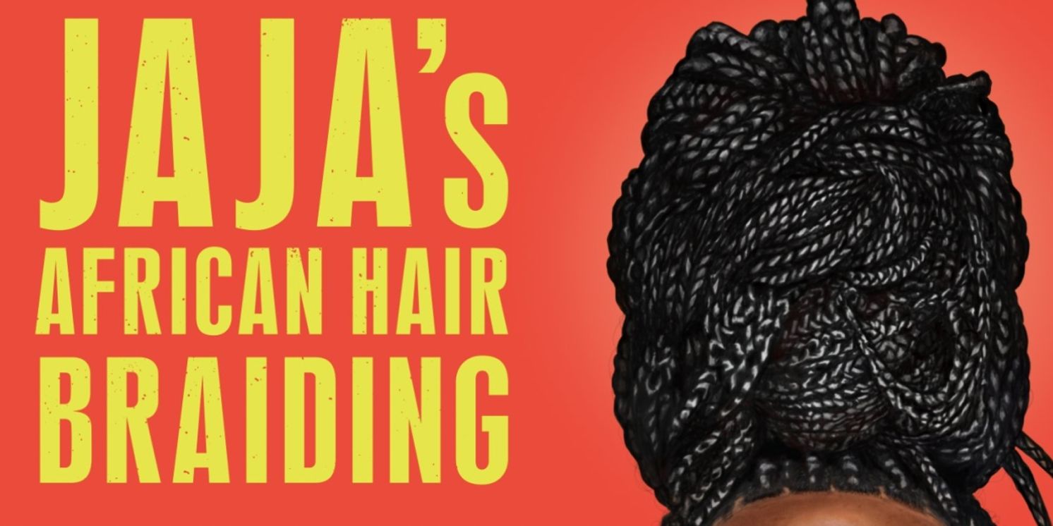 JAJA'S AFRICAN HAIR BRAIDING Will Offer Post-Show Talkback Series  Image
