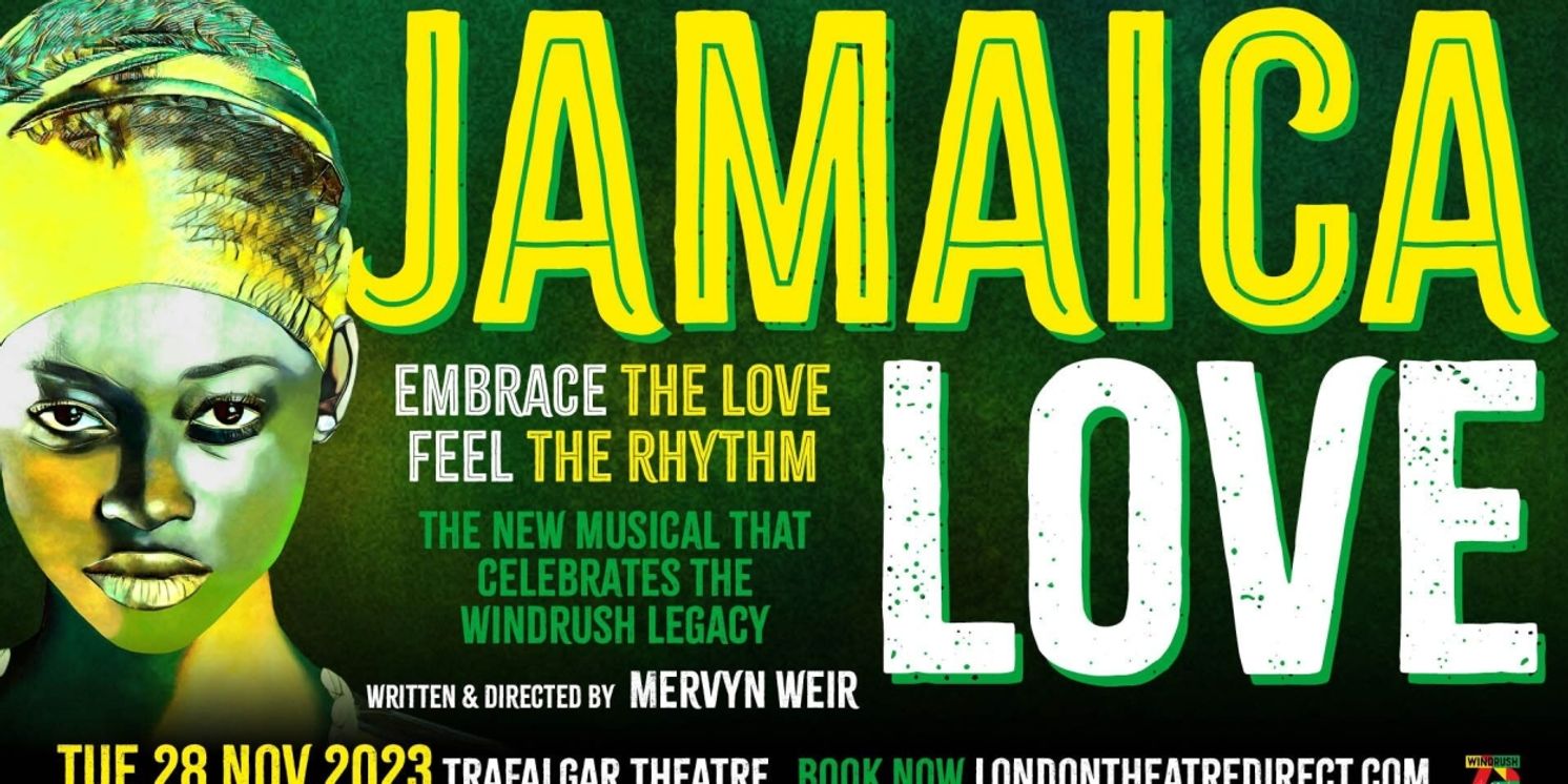 JAMAICA LOVE Comes to the Beck Theatre and Trafalgar Theatre This Month  Image