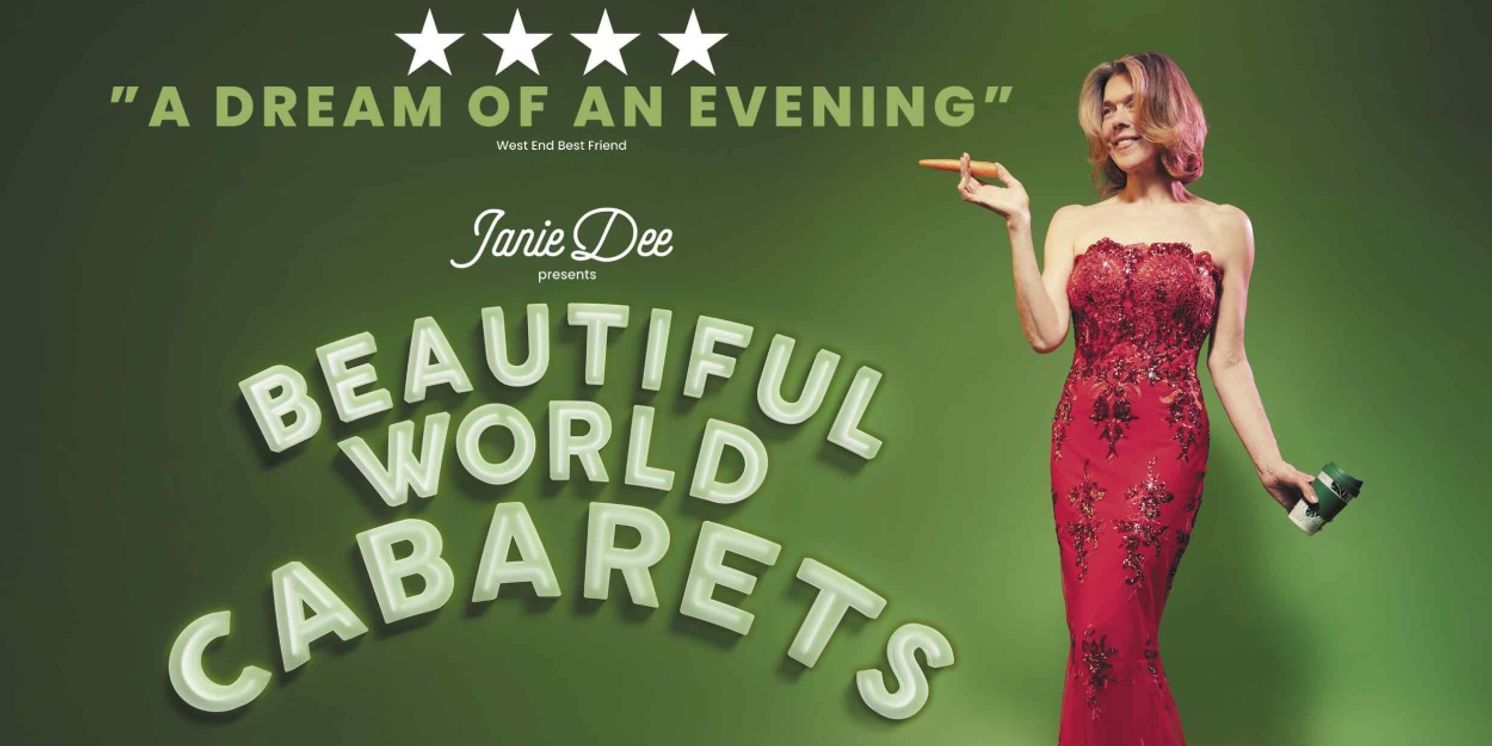 Janie Dee’s BEAUTIFUL WORLD CABARETS is Coming to Charing Cross Theatre  Image
