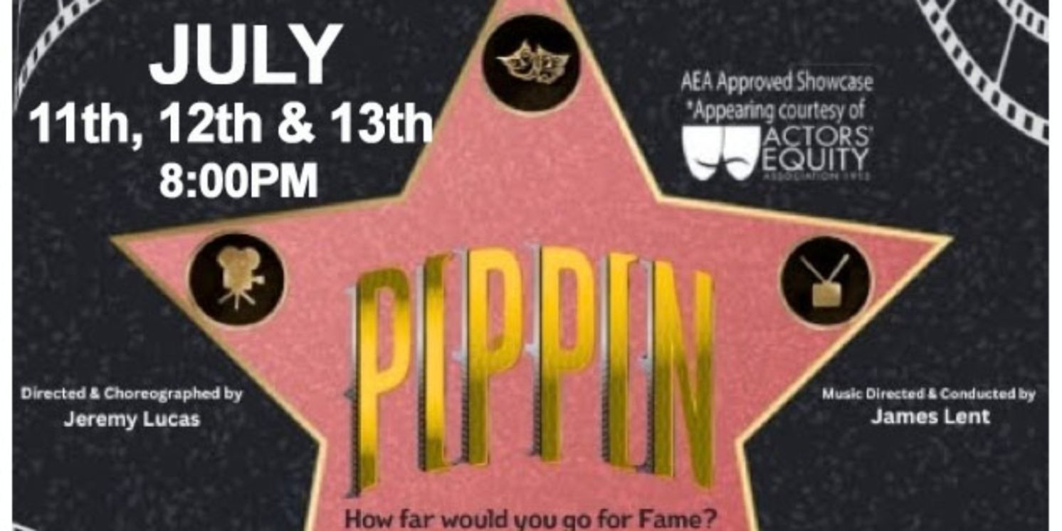 JAXX Theatricals Adds Three Performances of PIPPIN in July  Image