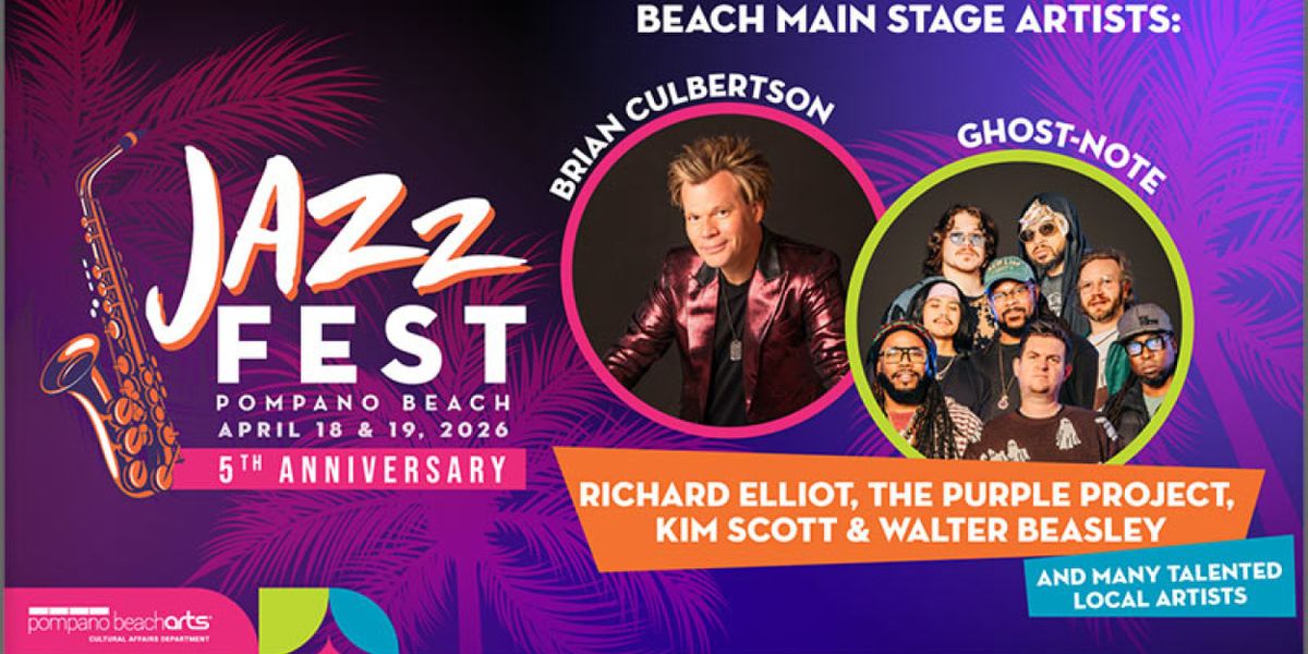 JAZZ FEST POMPANO BEACH To Return for 5th Year with Brian Culbertson, Ghost-Note and More