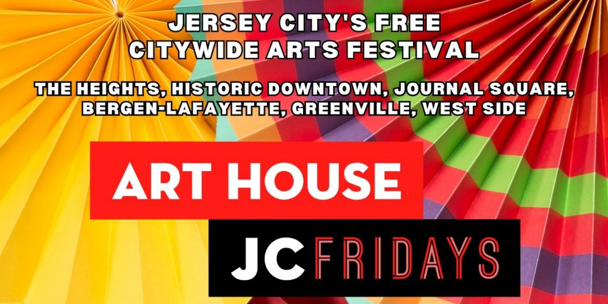 JC FRIDAYS Return in March 1 with Open Art Studios, Live Entertainment, And More!