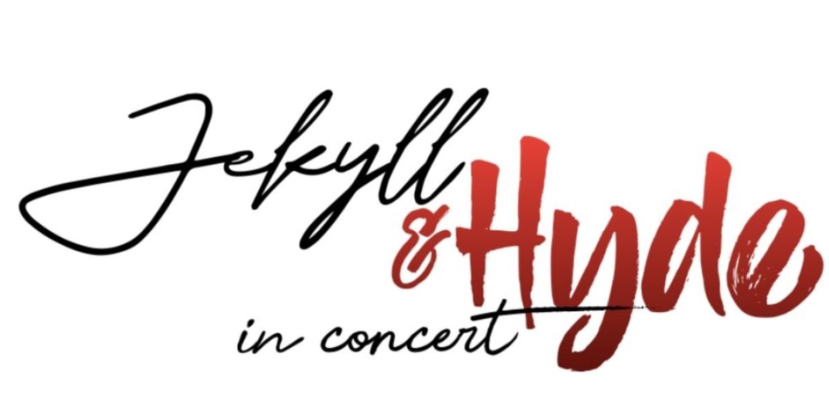 JEKYLL AND HYDE IN CONCERT to be Presented at BrightSide Theatre