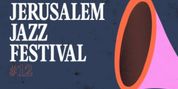 JERUSALEM INTERNATIONAL JAZZ FESTIVAL to Return for 12th Year at Israel Museum Photo