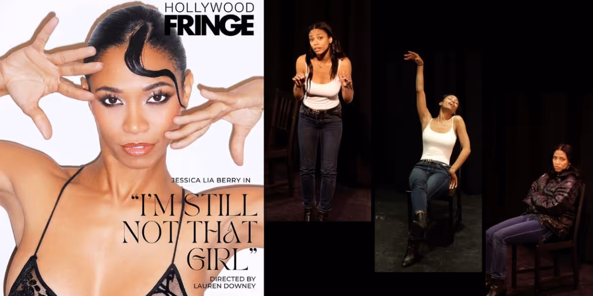 Jessica Lia Berry Returns to Hollywood Fringe with New Solo Show I’M STILL NOT THAT GIRL