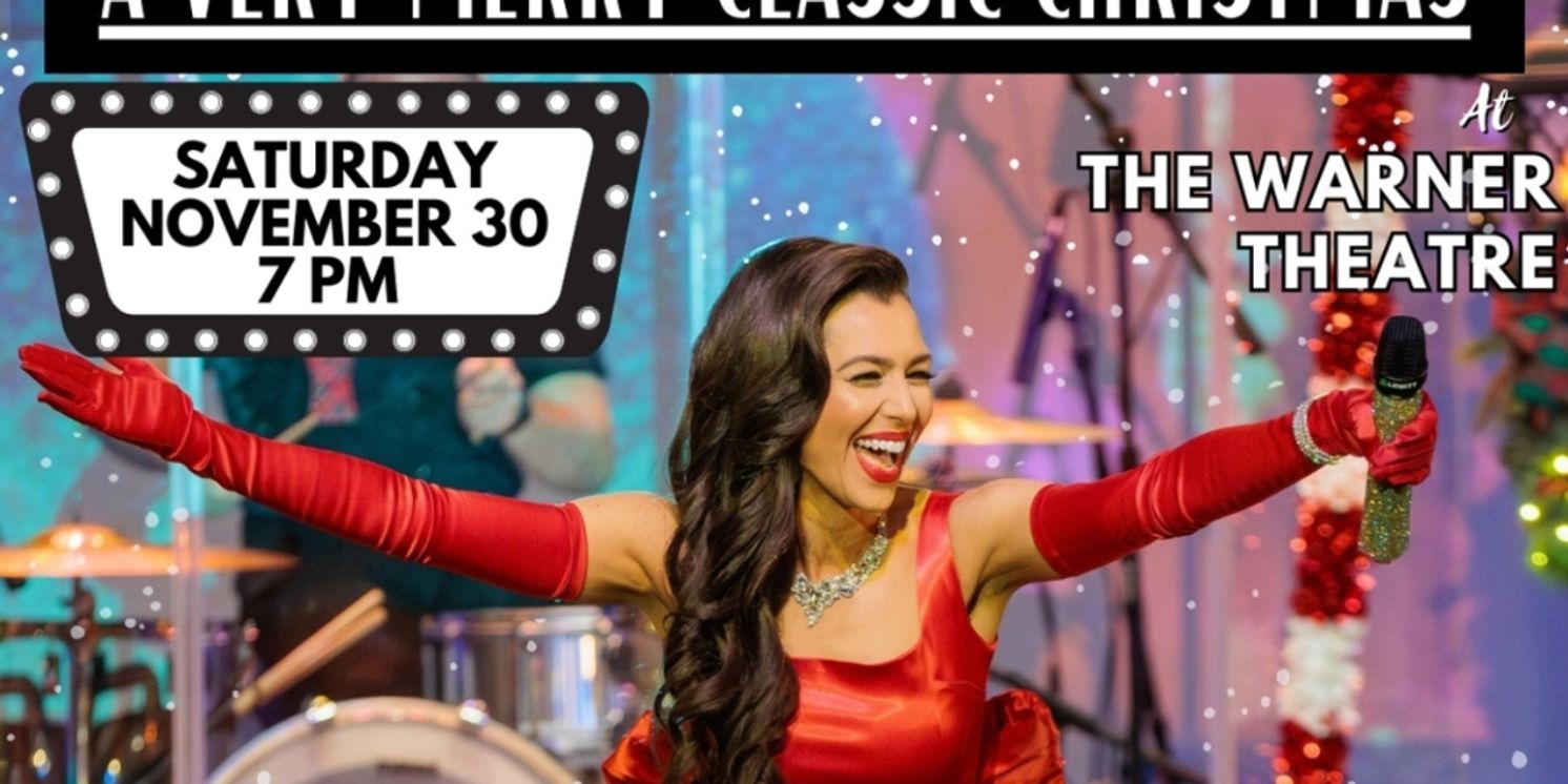 JESSICA LYNN’S A VERY MERRY CLASSIC CHRISTMAS Comes to the Warner Theatre  Image