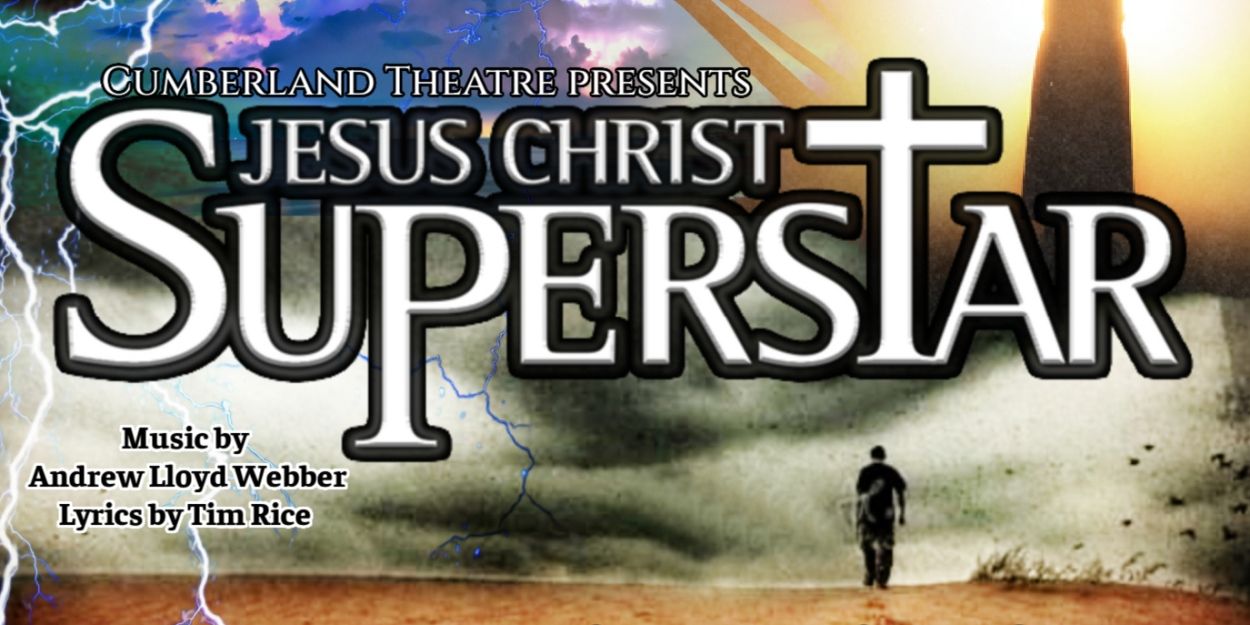 JESUS CHRIST SUPERSTAR to be Presented at Cumberland Theatre in May  Image