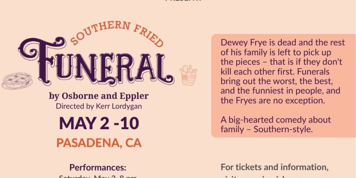 SOUTHERN FRIED FUNERAL To Be Presented By JFed Players In Pasadena