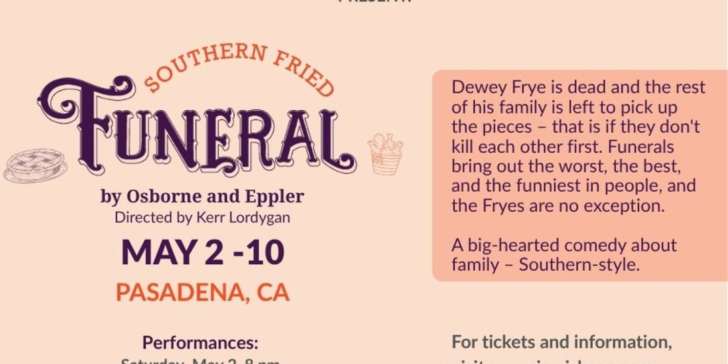 SOUTHERN FRIED FUNERAL To Be Presented By JFed Players In Pasadena  Image