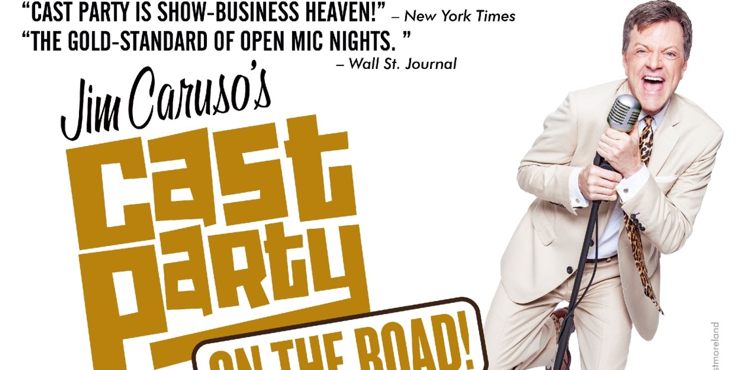 JIM CARUSO'S CAST PARTY Will Play Hackensack Performing Arts Center on October 28th  Image