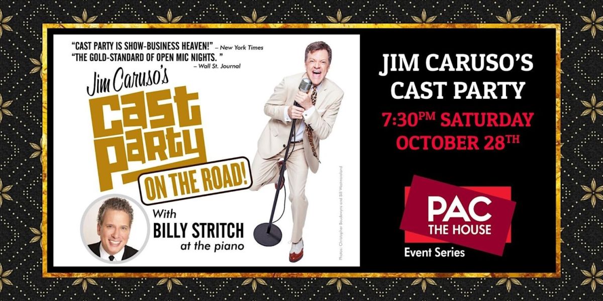 JIM CARUSO'S CAST PARTY at The Hackensack Performing Arts Center