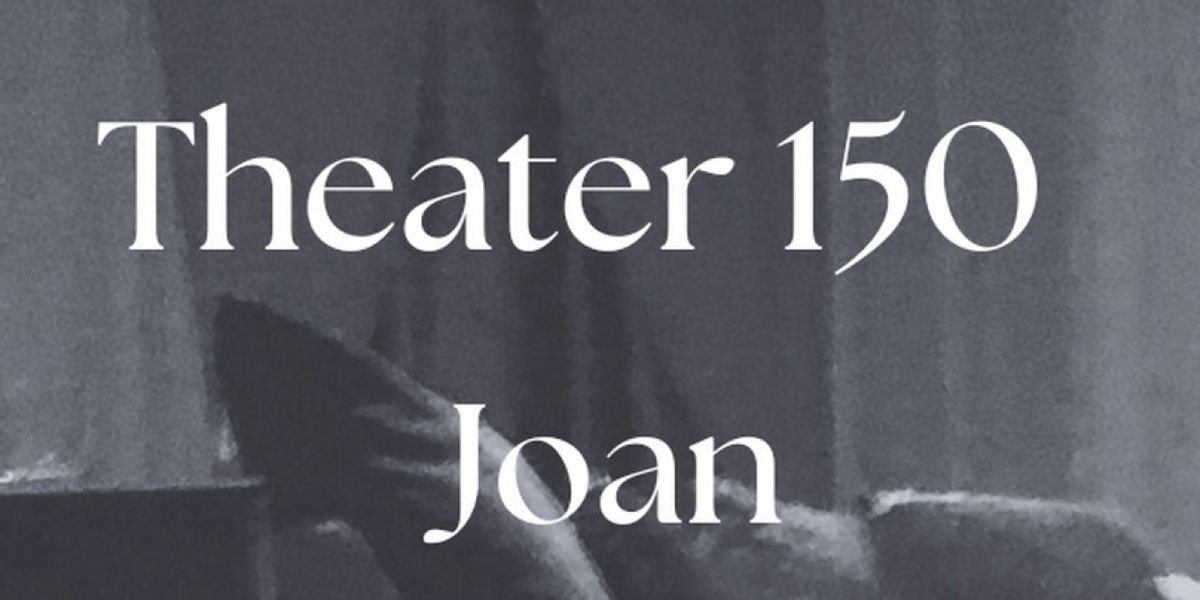 JOAN Debuts At Open-Door Playhouse Starting November 6