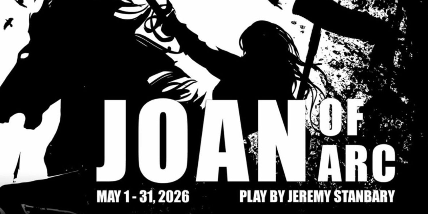 JOAN OF ARC Will Have World Premiere at Open Window Theatre  Image