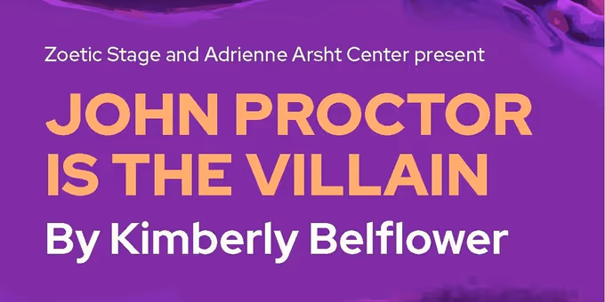 JOHN PROCTOR IS THE VILLAIN and More Set for Arsht Center 2026-27 Season Photos