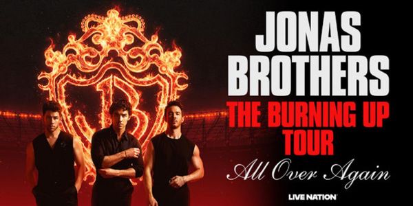 JONAS BROTHERS Add UBS Arena to THE BURNING UP TOUR ALL OVER AGAIN, Dec. 19