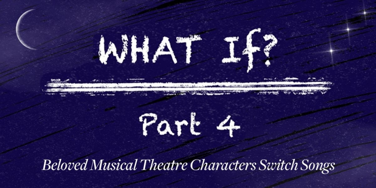 Carrie St. Louis & More to Star in WHAT IF? PART 4 at 54 Below