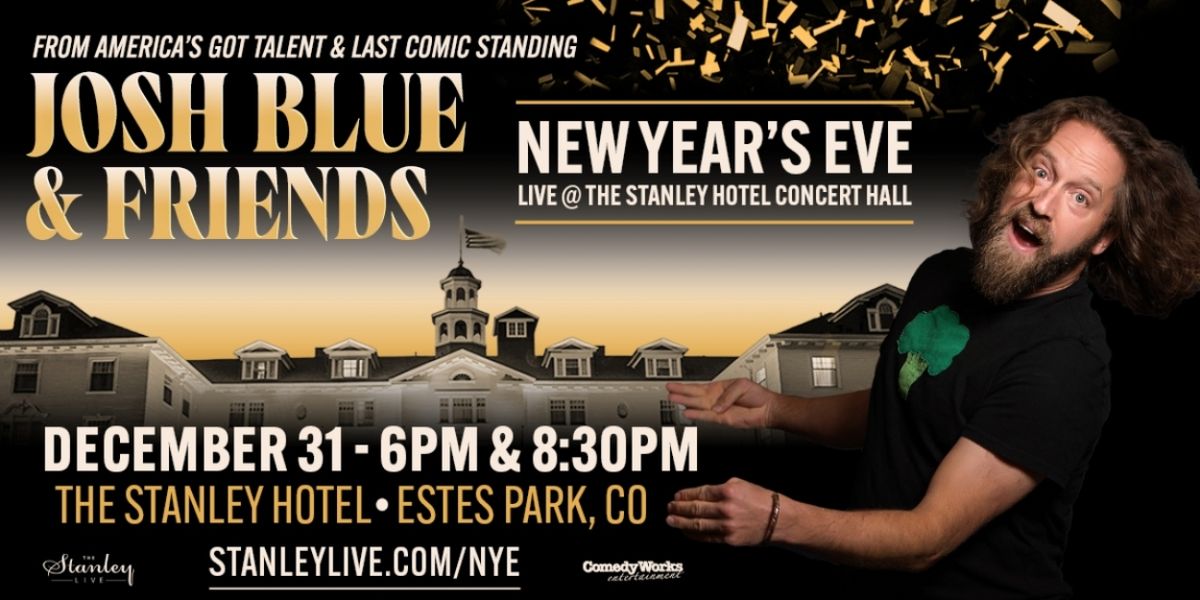 JOSH BLUE & FRIENDS is Coming to The Concert Hall at The Stanley Hotel