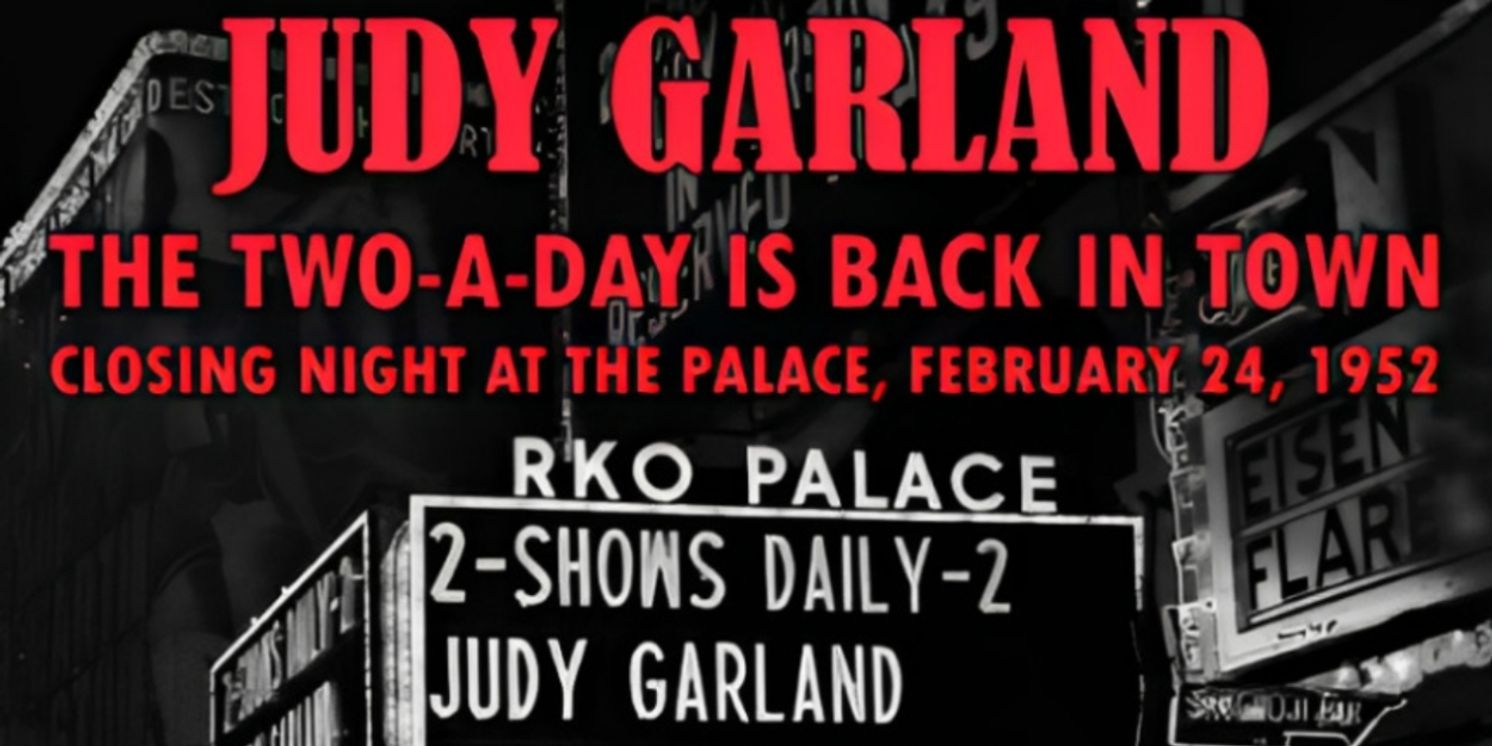 JSP Records to Issue Judy Garland's 1952 NY Palace Closing Night  Image
