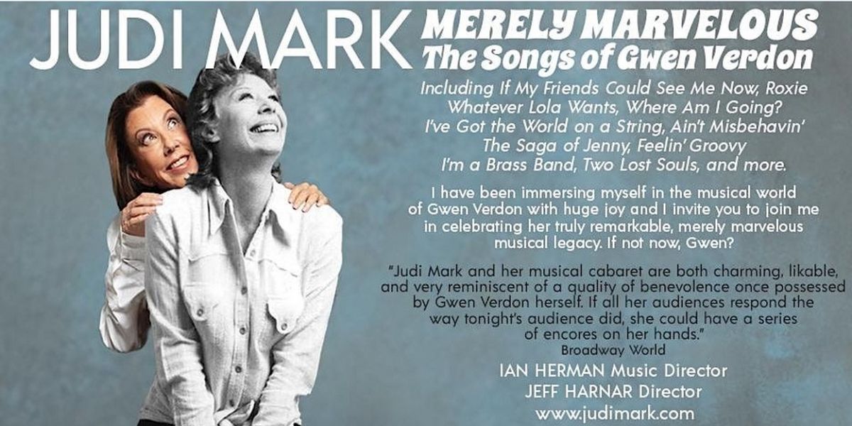 Judi Mark Returns Home To Chicago With A Tribute To Gwen Verdon At Davenport's