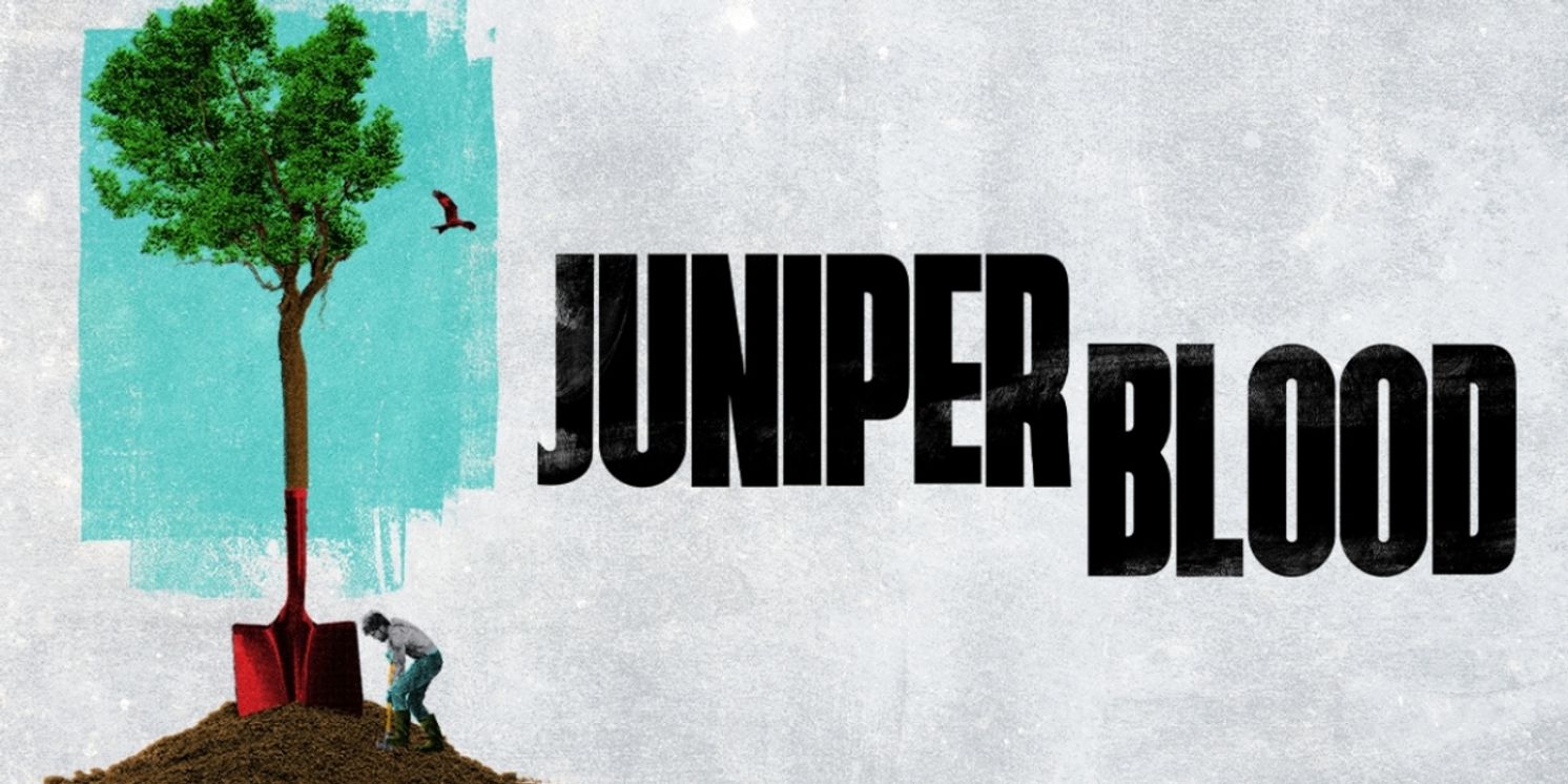 JUNIPER BLOOD, THE MAIDS, and WHEN WE ARE MARRIED Set For Donmar Warehouse  Image