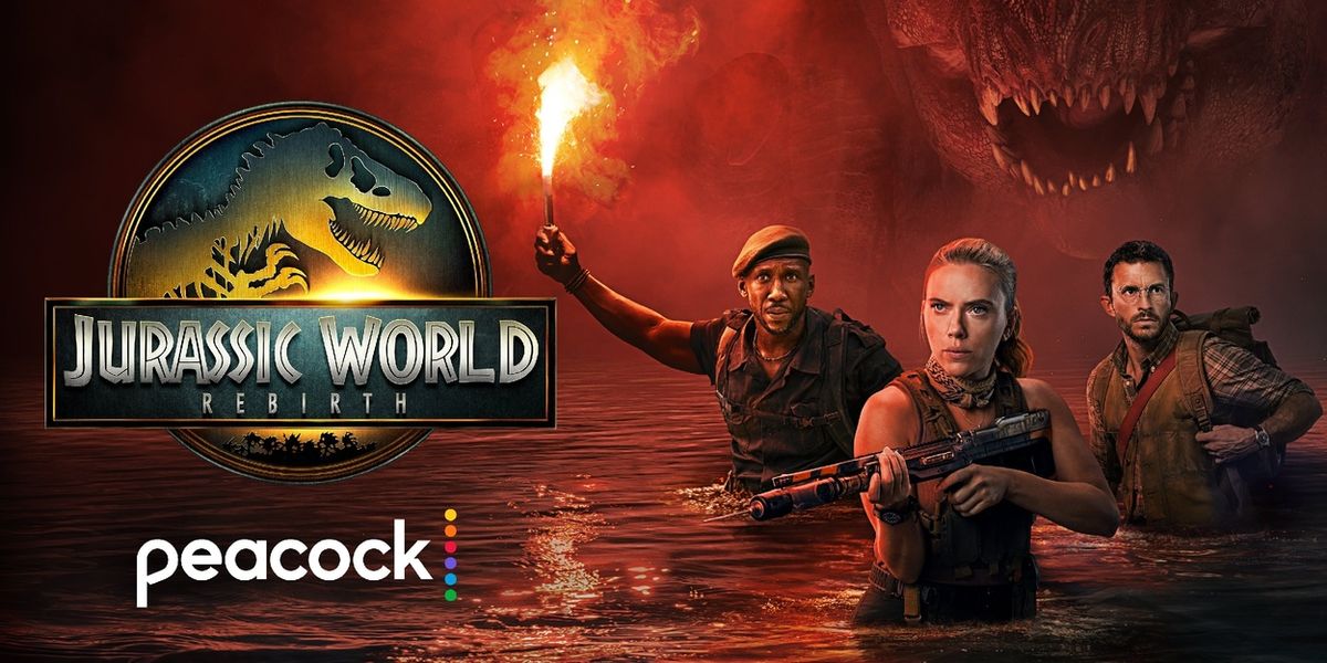 JURASSIC WORLD REBIRTH Streaming on Peacock in October; Preview the Film