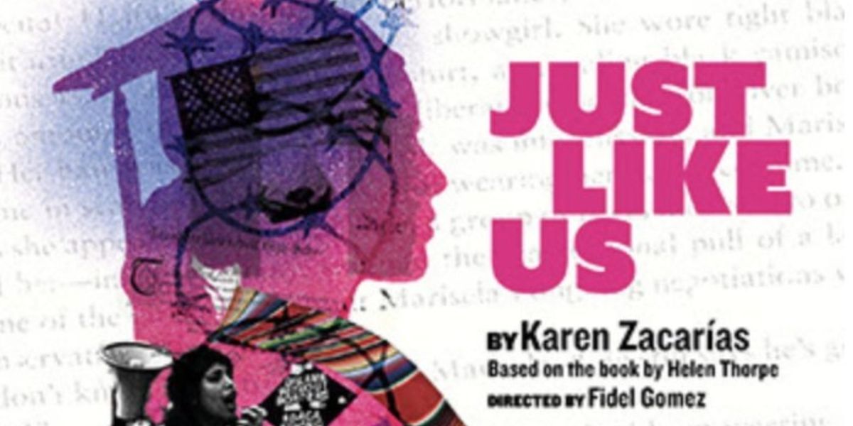 JUST LIKE US West Coast Premiere Extended at Latino Theater Company