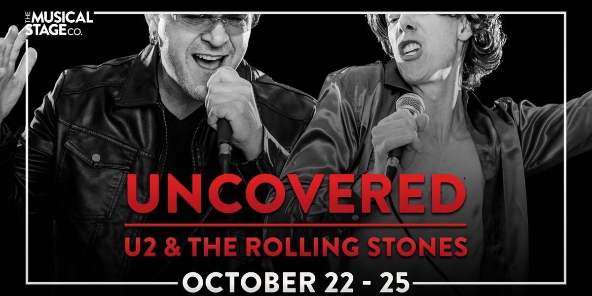 Jackie Richardson, Hailey Gillis, Colin Asuncion and More Headline UNCOVERED: U2 & THE ROLLING STONES
