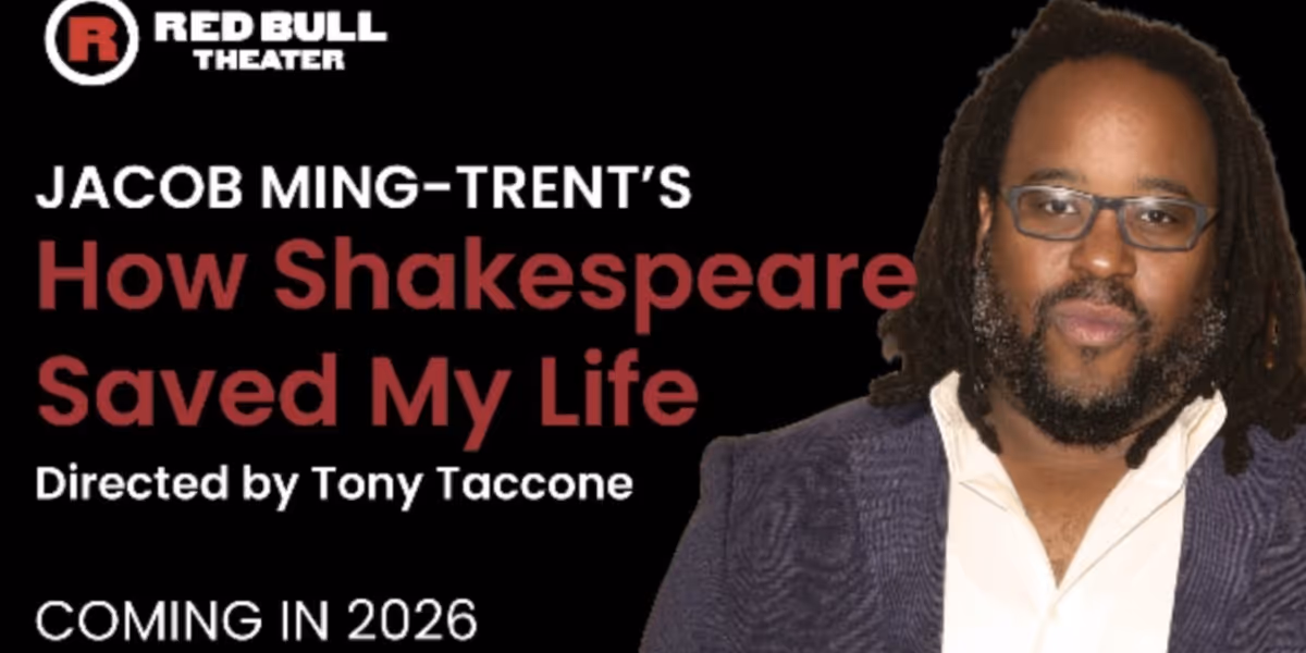 Jacob Ming-Trent's HOW SHAKESPEARE SAVED MY LIFE is Coming to Red Bull Theater