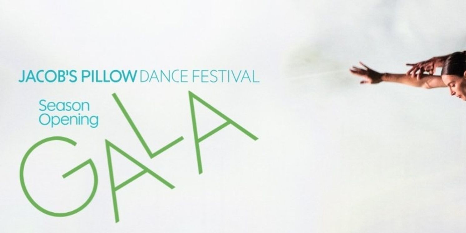 Jacob's Pillow 2026 Season Opening Gala Full Performer Lineup Revealed  Image